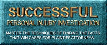 Successful Personal Injury Investigation